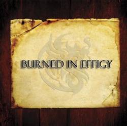Burned In Effigy : Burned in Effigy